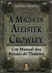 A Magia De Aleister Crowley