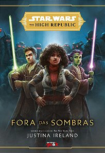 Star Wars: Fora Das Sombras (The High Republic)