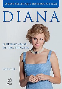 Diana - O Último Amor De Uma Princesa