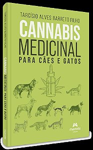 Cannabis Medicinal - 1ª Edição Guia de prescrição - Manole