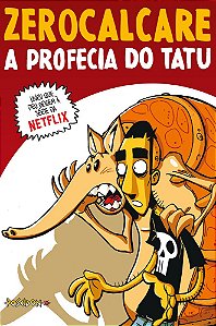 A Profecia Do Tatu – Livro Que Inspirou A Série Da Netflix