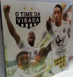 Santos O Time Da Virada - Campeao Paulista 2015