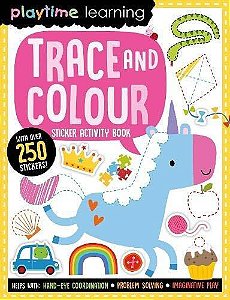 Playtime Learning Trace And Colour - Sticker Activity Book With Over 250 Stickers!