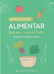 Introdução Alimentar Sem Neura