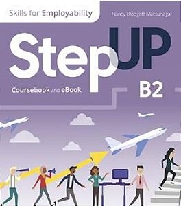Step Up, Skills For Employability B2 - Self-Study With Print And Ebook