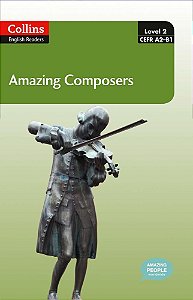 Amazing Composers - Collins English Readers - Level 2 - Book With Downloadable Audio