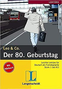 Der 80. Geburtstag - Leo & Co - Stufe 1 - Book Mit Audio-CD