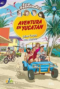 Aventura En Yucatán - Los Fernández - Nivel A2 - Libro Con Audio Descargabre