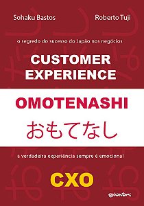Customer Experience Omotenashi: Cxo