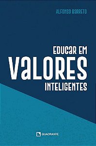 Educar Em Valores Inteligentes - 2ª Edição