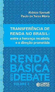 Transferência De Renda No Brasil Entre A Herança Recebida E A Direção Prometida