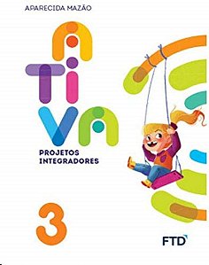 Ativa Projetos Integradores - 3 Ano