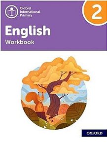 Oxford International Primary English 2 - Workbook