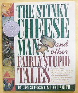 The Stinky Cheese Man