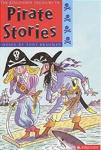 The Kingfisher Treasury Of Pirate Stories