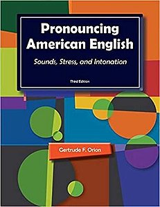 Pronouncing American English - Third Edition