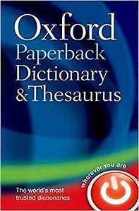 Oxford Paperback Dictionary & Thesaurus - Third Edition