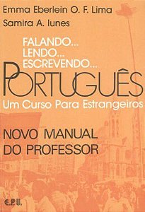 Falando, Lendo, Escrevendo Português - Um Curso Para Estrangeiros - Novo Manual Do Professor