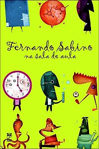 Fernando Sabino Na Sala De Aula - 1ª Edição