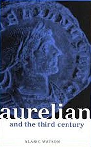 Aurelian And The Third Century