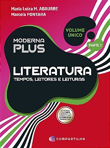 Moderna Plus Literatura - Tempos Leitores E Leitura - Volume Único - 4ª Edição