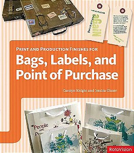 Print And Production Finishes For Bags, Labels, And Point Of Purchase