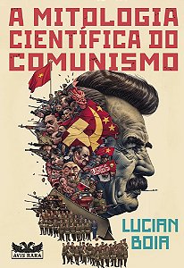 A Mitologia Científica Do Comunismo