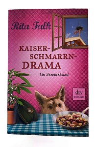 Kaiserschmarrn Drama- Rita Falk