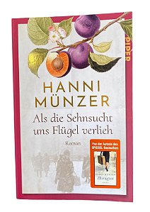 Als die Sehnsucht uns Flügel verlieh- Hanni Münzer