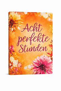 Livro Acht perfekte Stunden - Lia Louis