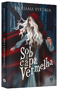 Sob a Capa Vermelha- Mariana Vitoria