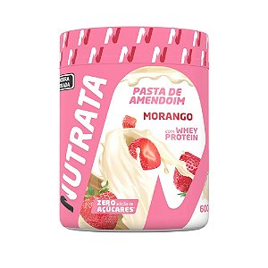 Pasta Amendo Whey Morango 600G Nutrata