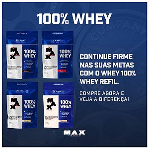 100% Whey Refil 900g Max Titanium