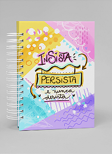 Agenda Permanente " Insista e não desista!!!" 2025
