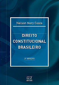 DIREITO CONSTITUCIONAL BRASILEIRO – 2ª ed