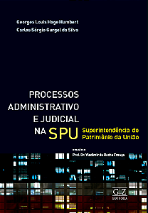 PROCESSOS ADMINISTRATIVO E JUDICIAL NA SPU – Superintendência de  Patrimônio da União