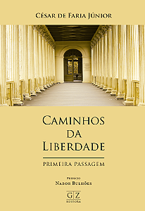 CAMINHOS DA LIBERDADE