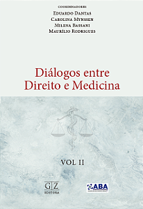 DIÁLOGOS ENTRE DIREITO E MEDICINA – VOL.2