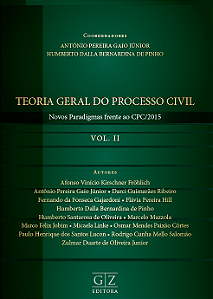 TEORIA GERAL DO PROCESSO CIVIL Novos Paradigmas frente ao CPC/2015 - VOL II