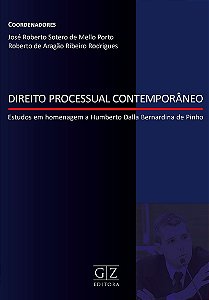 DIREITO PROCESSUAL CONTEMPORÂNEO - Estudos em homenagem a Humberto Dalla Bernardina de Pinho