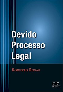 DEVIDO PROCESSO LEGAL