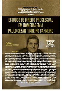 Estudos de direito processual em homenagem a paulo cezar pinheiro carneiro