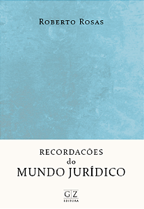 RECORDAÇÕES DO MUNDO JURÍDICO