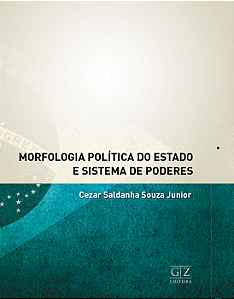 MORFOLOGIA POLÍTICA DO ESTADO E SISTEMA DE PODERES