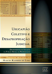 Usucapião Coletivo e Desapropriação Judicial