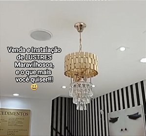 LUSTRES para você escolher a vontade + INSTALAÇÃO, agende agora mesmo.