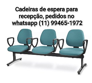 Cadeiras de espera para  recepção, pedidos no  whatsapp (11) 99465-1972