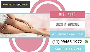 Depilação, Massoterapia e demais procedimentos estéticos em domicílio.