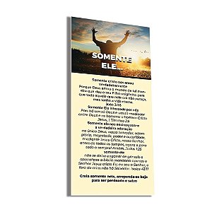 Folheto Evangelístico Somente Ele 14x5cm – Milheiro