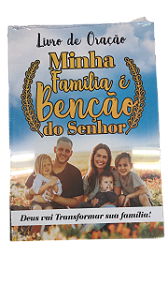 Caderno de Oração Família é Benção  do Senhor capa dura 96 folhas